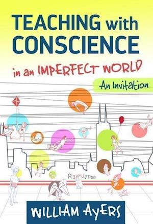 Teaching with Conscience in an Imperfect World