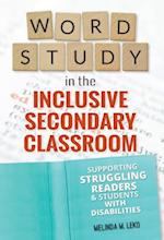 Word Study in the Inclusive Secondary Classroom