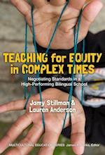 Teaching for Equity in Complex Times