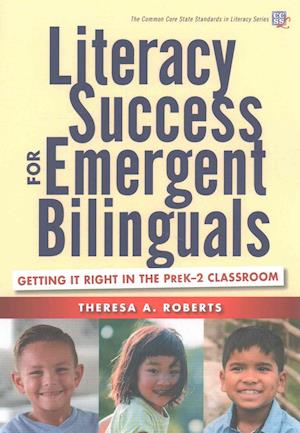 Literacy Success for Emergent Bilinguals