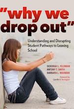 Feldman, D:  Why We Drop Out