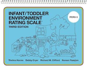Harms, T:  Infant/Toddler Environment Rating Scale (ITERS-3)