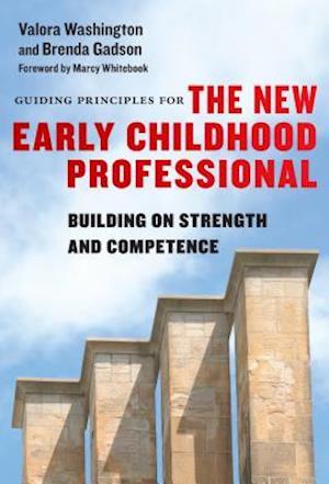 Guiding Principles for the New Early Childhood Professional