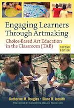 Engaging Learners Through Artmaking