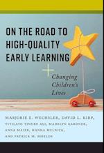 On the Road to High-Quality Early Learning