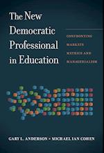 The New Democratic Professional in Education