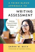 A Think-Aloud Approach to Writing Assessment