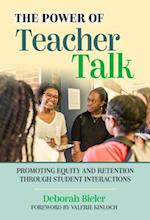 The Power of Teacher Talk