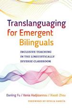 Translanguaging for Emergent Bilinguals