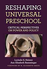 Reshaping Universal Preschool