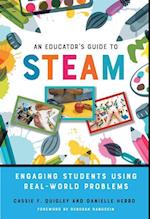 Quigley, C:  An Educator's Guide to STEAM
