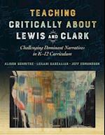 Teaching Critically about Lewis and Clark