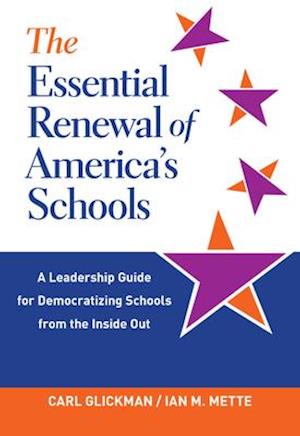 The Essential Renewal of America's Schools