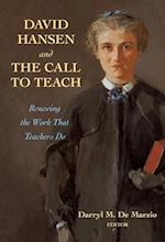 David Hansen and The Call to Teach