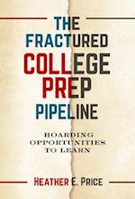 The Fractured College Prep Pipeline