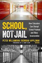 School, Not Jail