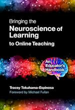 Bringing the Neuroscience of Learning to Online Teaching