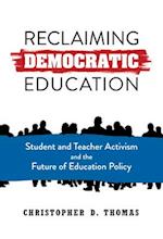 Reclaiming Democratic Education