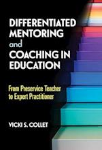 Differentiated Mentoring and Coaching in Education