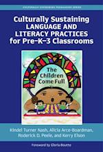 Culturally Sustaining Language and Literacy Practices for Pre-K–3 Classrooms