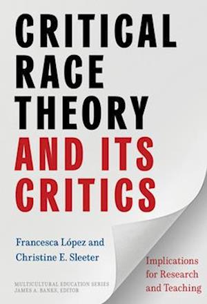 Critical Race Theory and Its Critics