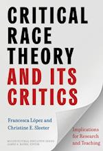Critical Race Theory and Its Critics