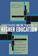 Transforming Online Teaching in Higher Education