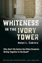 Whiteness in the Ivory Tower