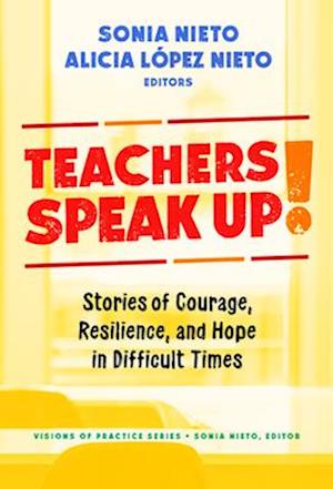 Teachers Speak Up!