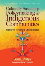 Culturally Sustaining Policymaking in Indigenous Communities