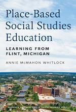 Place-Based Social Studies Education