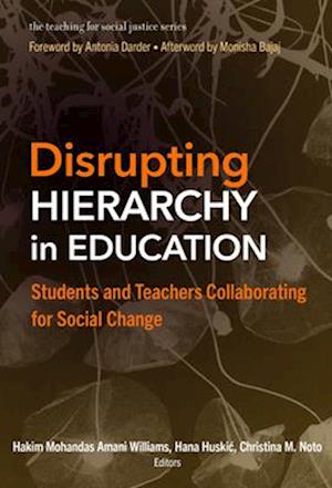 Disrupting Hierarchy in Education