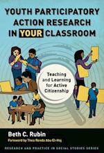 Youth Participatory Action Research in Your Classroom