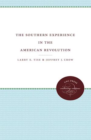 Southern Experience in the American Revolution