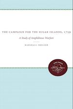 The Campaign for the Sugar Islands, 1759