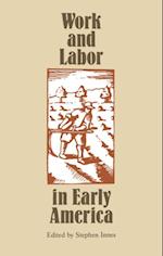 Work and Labor in Early America