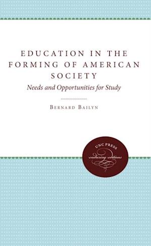 Education in the Forming of American Society