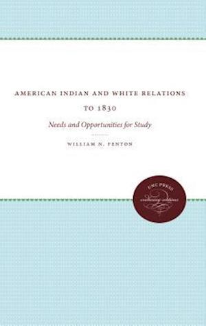 American Indian and White Relations to 1830