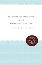 The Southern Experience in the American Revolution