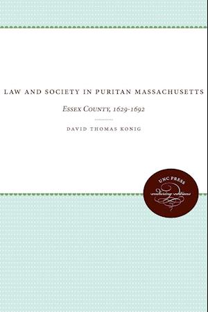 Law and Society in Puritan Massachusetts