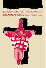 Religion and Political Conflict in Latin America