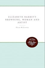 Elizabeth Barrett Browning, Woman and Artist