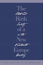 The Birth of a New Europe