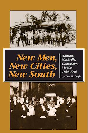 New Men, New Cities, New South