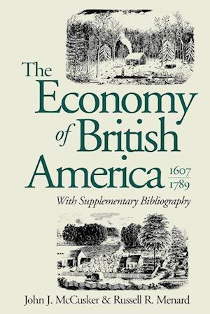 The Economy of British America, 1607-1789