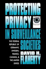 Protecting Privacy in Surveillance Societies