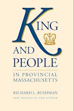 King and People in Provincial Massachusetts