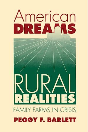 American Dreams, Rural Realities