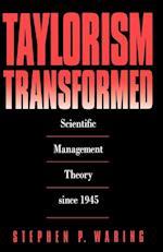 Taylorism Transformed