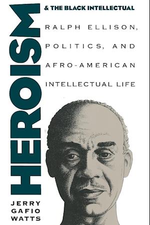 Heroism and the Black Intellectual